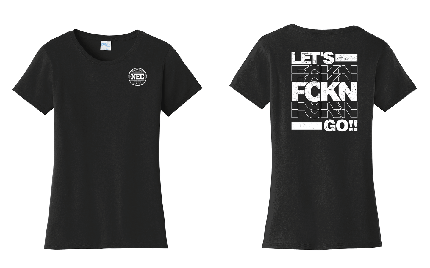 NEC Lets FCKN GOOO - Ink That Apparel