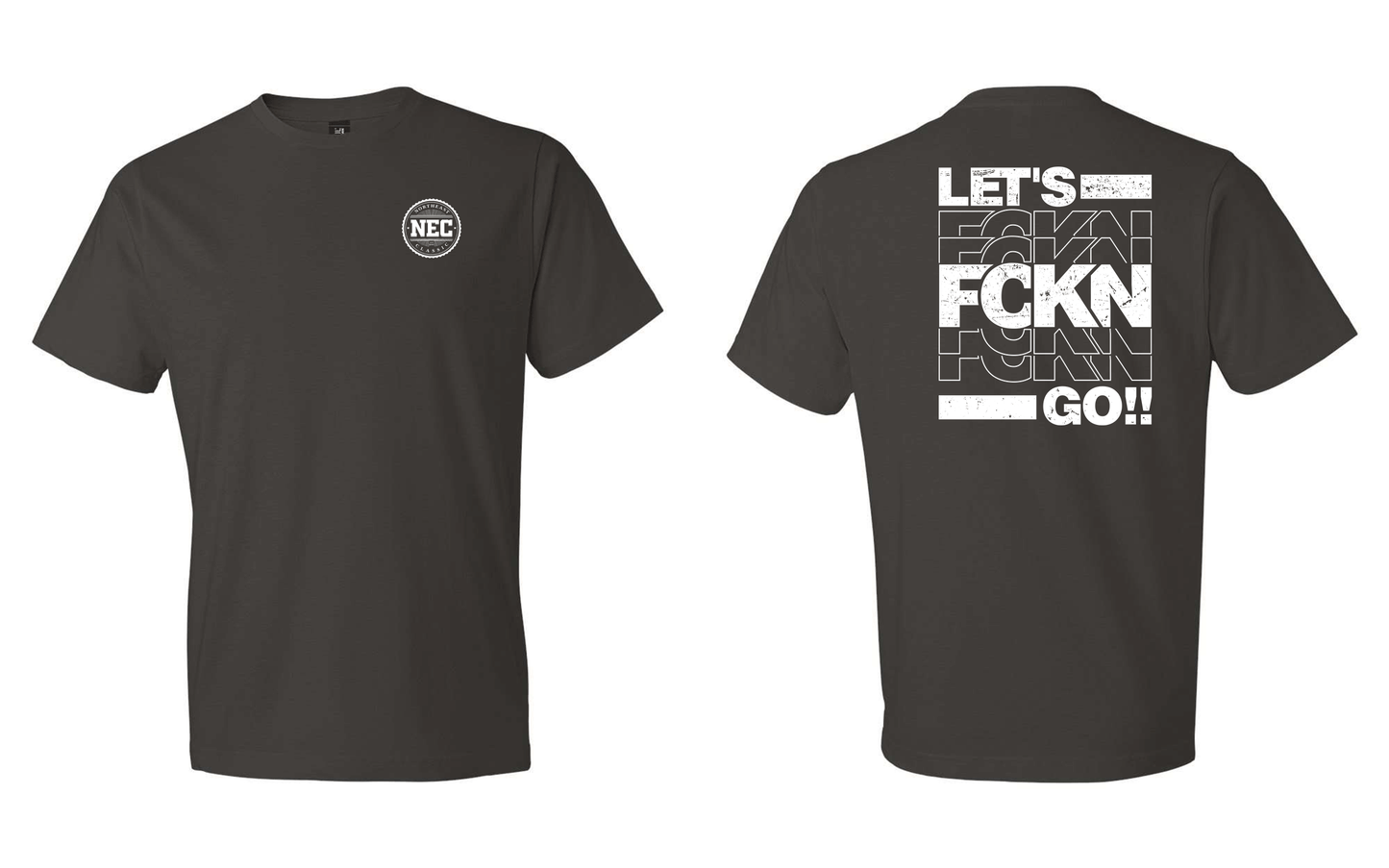 NEC Lets FCKN GOOO - Ink That Apparel